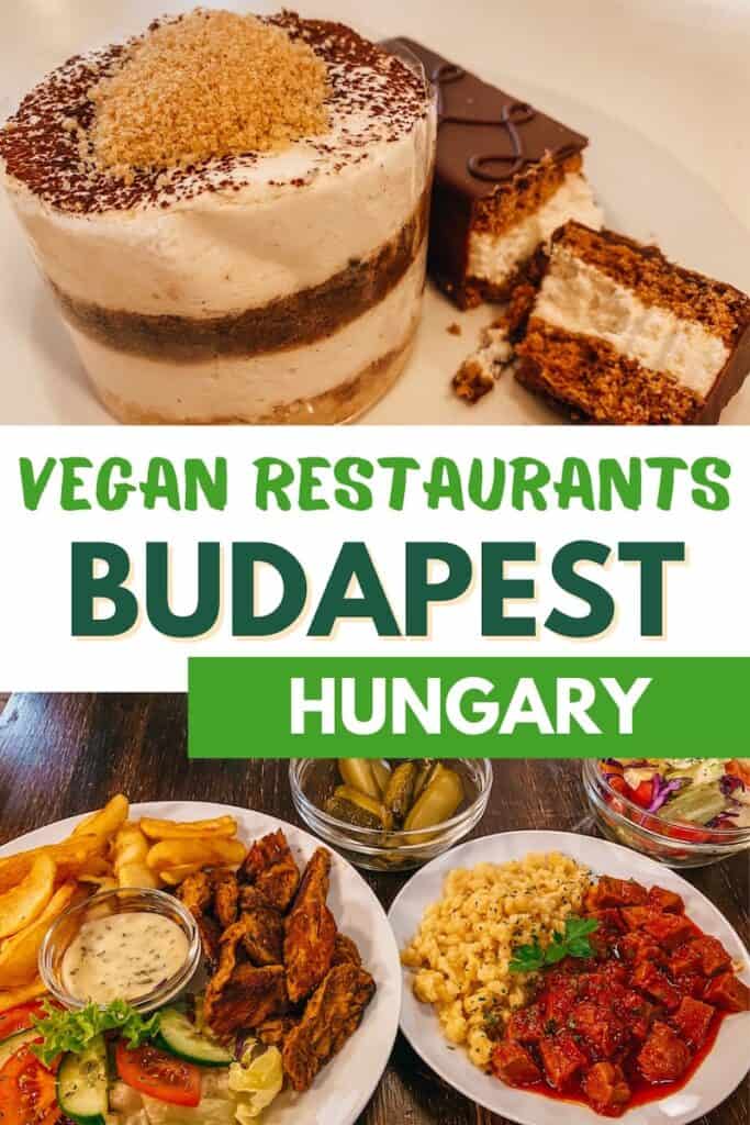 A picture of two pieces of cake and another picture of a gyros plate and a goulash, text in the middle reads "Vegan Restaurants Budapest Hungary"
