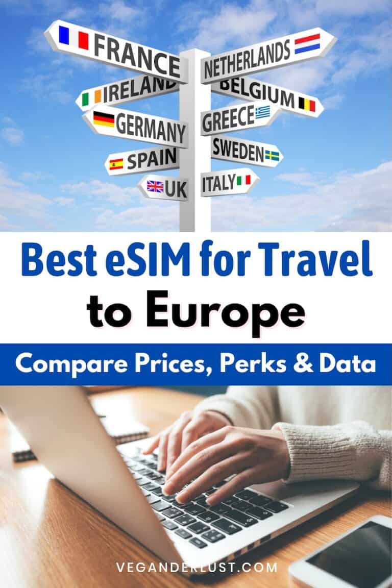 A digital graphic promoting the best eSIM for travel to Europe, featuring a signpost with directional signs pointing to France, Ireland, Germany, Spain, UK, Netherlands, Belgium, Greece, Sweden, and Italy. Below is a photo of hands typing on a laptop, with text reading “Compare Prices, Perks & Data” and the website veganderlust.com.