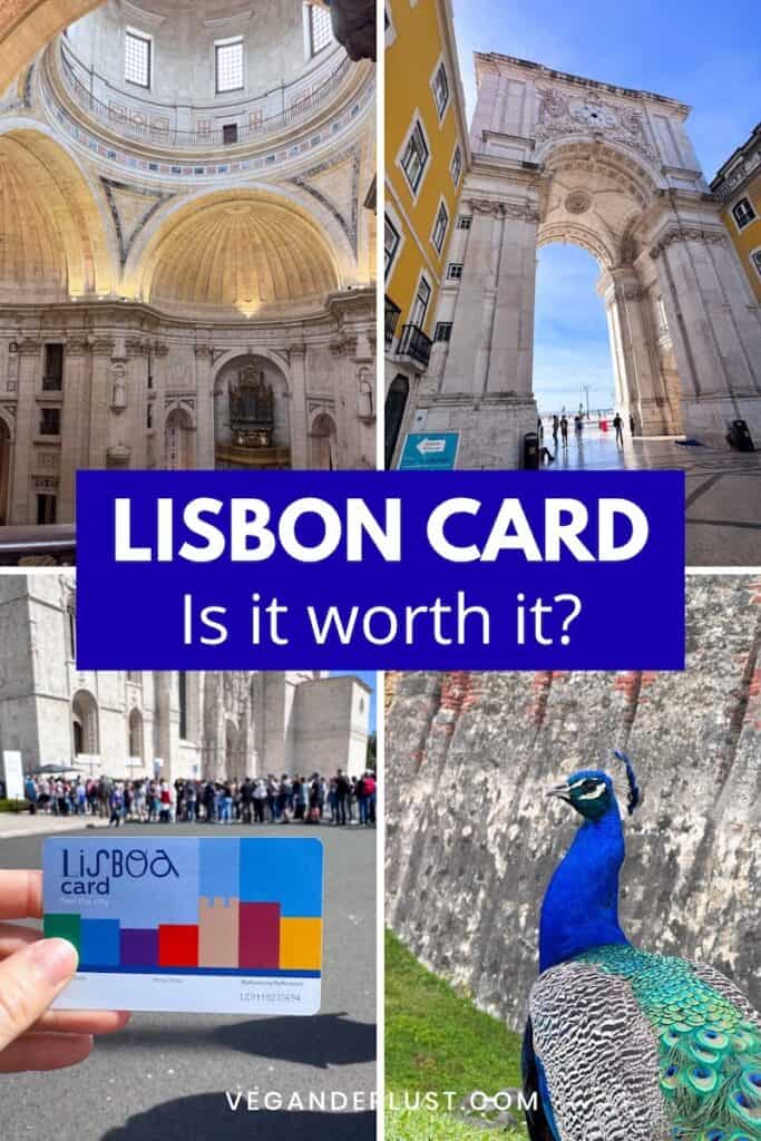 Collage highlighting Lisbon Card featuring National Pantheon interior, Rua Augusta Arch, a hand holding a "Lisboa card feel the city" card, and a peacock with vibrant blue and green feathers near a stone wall.