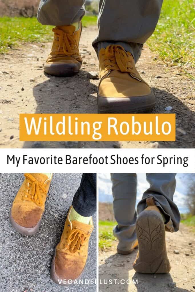 Collage featuring mustard yellow Wildling Robulo barefoot shoes worn on a dirt walking trail and shown muddy after outdoor use. Text on the image reads “Wildling Robulo” and “My Favorite Barefoot Shoes for Spring,” highlighting the flexible shoes in real world walking conditions.